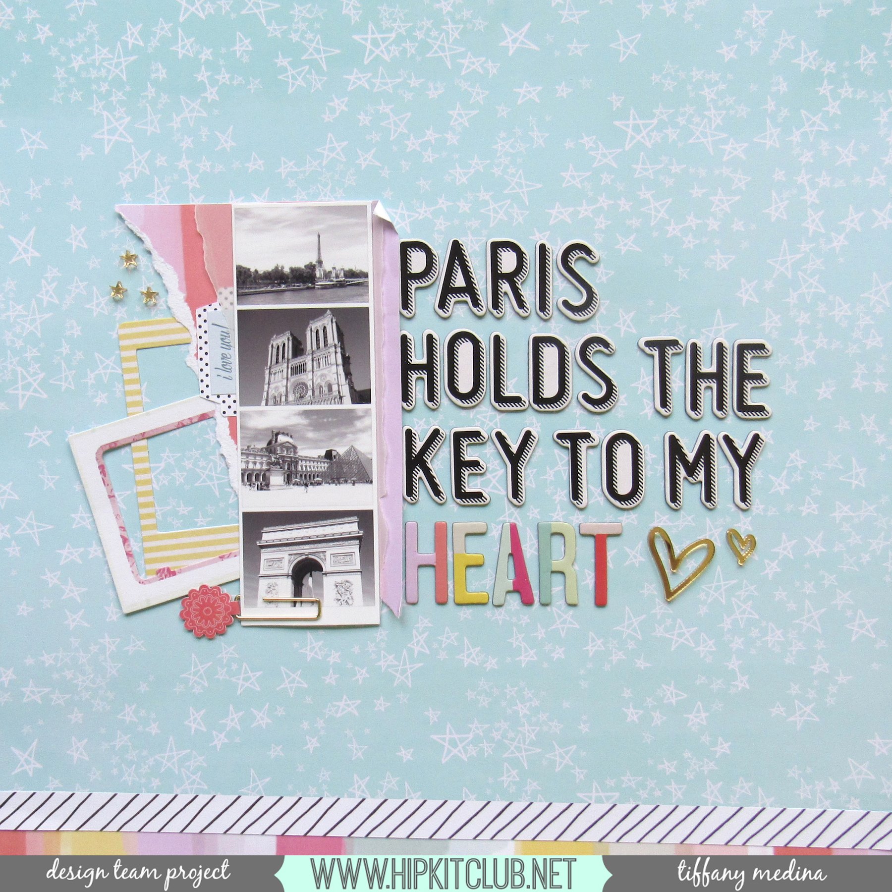 paris holds the key to my heart layout