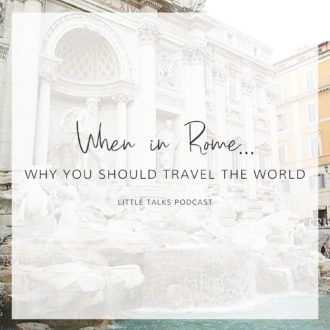 1.05 — Why You Should Travel The World