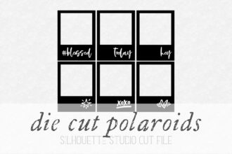 Die Cut Polaroid Frames Cut File ⋆ aerialovely