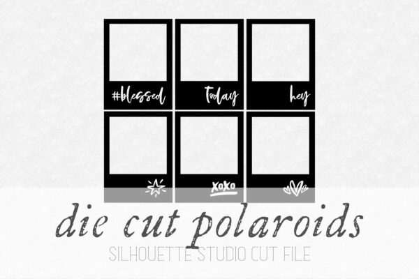 Die Cut Polaroid Frames Cut File